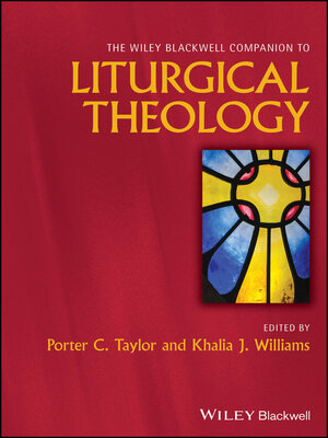 cover image of The Wiley Blackwell Companion to Liturgical Theology